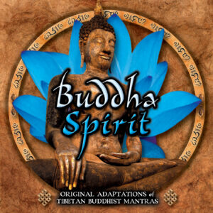 Buddhist Mantras - Buddha Spirit 1